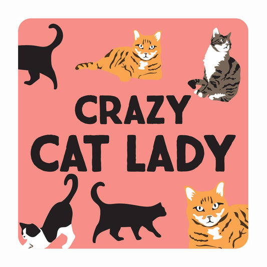 Crazy Cat Lady - Coaster