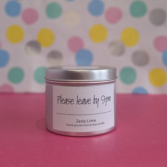 Please Leave by 9pm - Natural wax candle