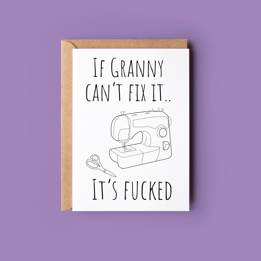 If Granny Can't Fix It